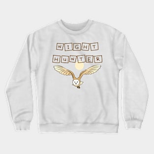 NIGHT HUNTER Crewneck Sweatshirt